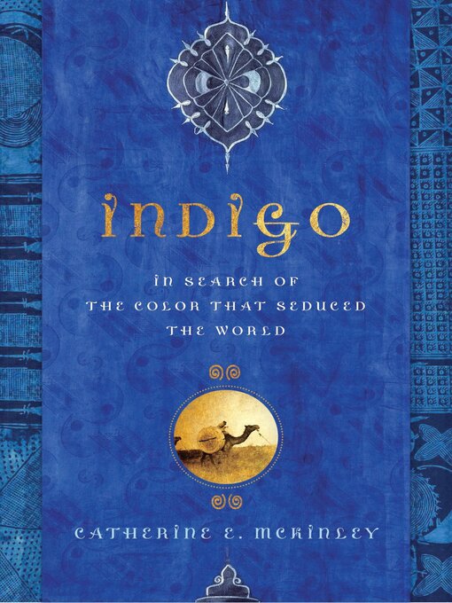 Title details for Indigo by Catherine E. McKinley - Available